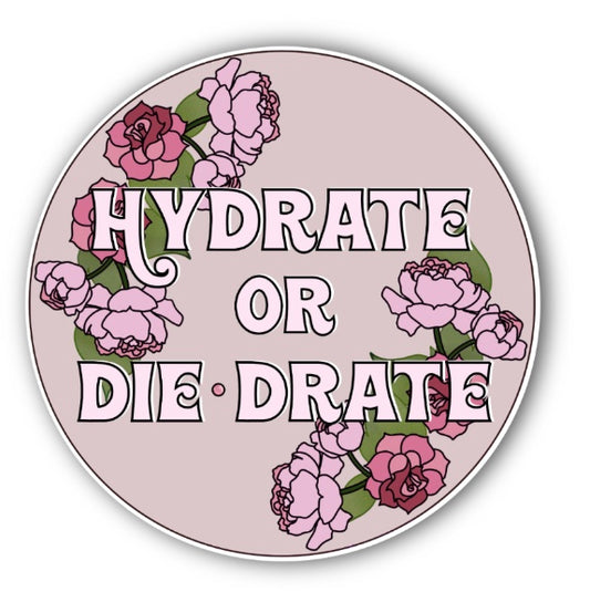 Hydrate or Die•drate